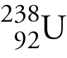 Image of the isotope symbol for uranium-238. The U has the atomic number 92 as a subscript on the left and the mass number 238 as a superscript on the left